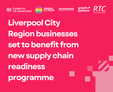 Liverpool City Region businesses set to benefit from new supply chain readiness programme